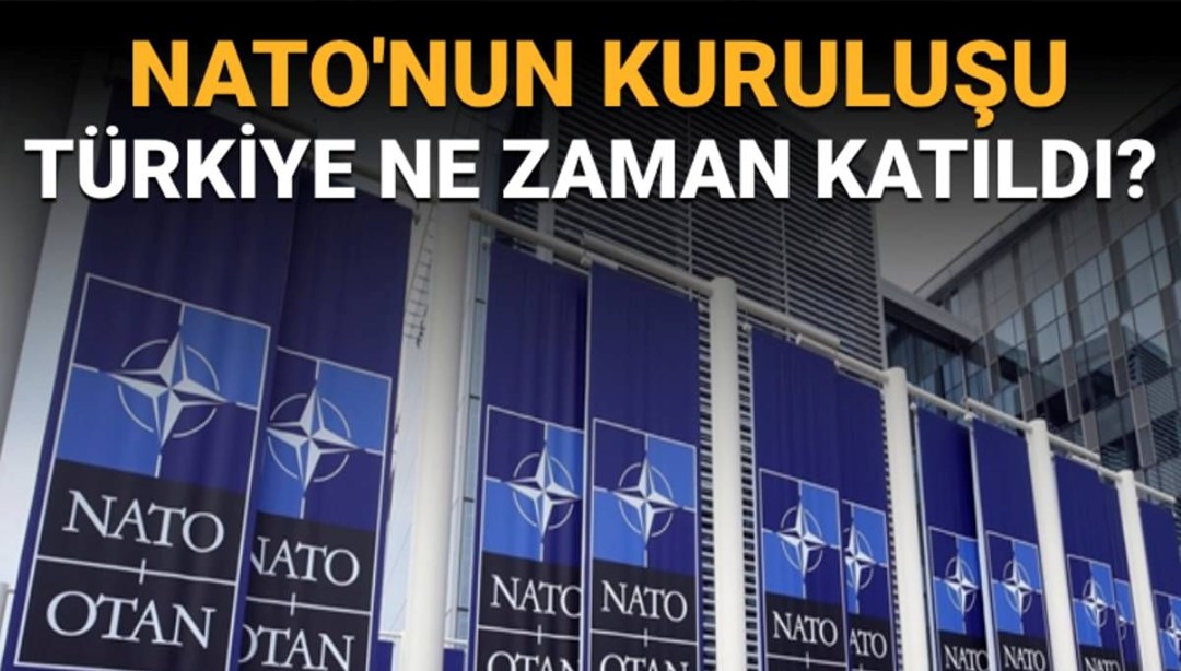 NATO’nun kuruluşunun 76. yılı: NATO ne zaman kuruldu? Türkiye NATO’ya ne zaman üye oldu?